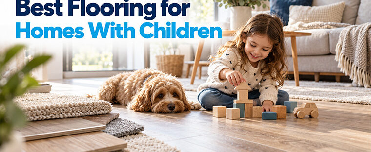 Best Flooring for Homes With Children